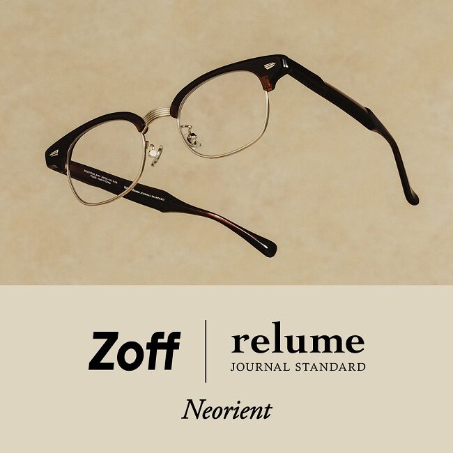 テーマは日本ヴィンテージ、『Neorient（ネオリエント）』 「Zoff｜JOURNAL STANDARD relume」 12/9(金)新作発売